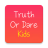 icon Truth Or Dare Kids 9.1