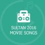 icon SULTAN 2016 Movie Songs